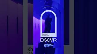 @Khamari  - Wax Poetic  | #DSCVR Artists to Watch 2024