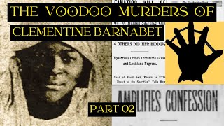 Clementine Barnabet - Louisiana's Voodoo Priestess  Part 02 #tamsinleigh #podcast