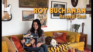 Roy Buchanan's Sound | Fazio Electric Record Collection