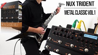 Metal Classic vol1 Amp Pack for NUX Trident | Playthrough (8 High Quality Amp Match)