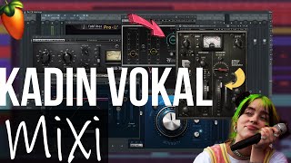 Kadın Vokal Mix, Mixte Sıralama, Saturation | How to Mix in FL STUDIO