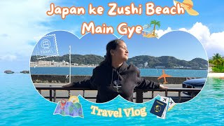 Japan Ke Zushi Beach Main Gye 🏝️⛱️  || Japan Life || Japan Travel Vlog || Indian in Japan