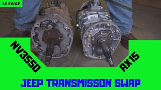 NV3550 to AX15 Jeep Transmission Swap