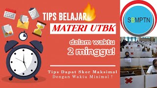 TIPS NGEBUT MATERI UTBK! 2 MINGGU MASIH BISA KOK!