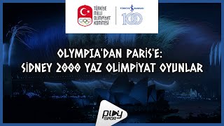 Sidney 2000 Yaz Olimpiyat Oyunları, Karelin İlk Kez, Redgrave'den Rekor | Olympia'dan Paris'e #25