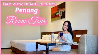 BAY VIEW BEACH RESORT PENANG / SUPERIOR HILL VIEW WITH KING BED / ROOM TOUR/YAYA STAYCATION/ PART 1