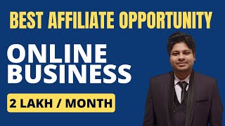 Best Business Opportunity in India | Affiliate Business Ideas | Online Business Ideas | Max Payout