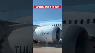 UP CLOSE WITH A TUI BOEING 787!🩵💙💭