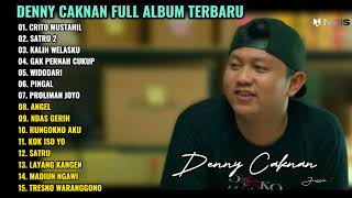 Denny Caknan Full Album Terbaru “Crito Mustahil” | Satru 2 | Kalih Welasku