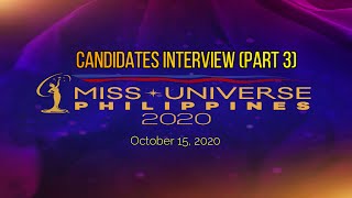 Miss Universe Philippines 2020 (Candidates Interview) - Part 3