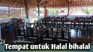 Tempat untuk Halal bihalal sangat sejuk