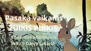 ZUIKIS PUIKIS. Paska vaikams.