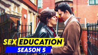 Sex Education Season 5 Trailer, Release Date & Season 4 Special Moments