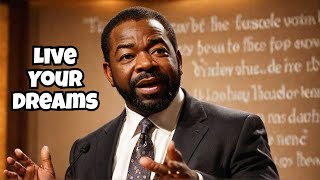 Live your Dreams: 10 life transforming lessons from Les Brown