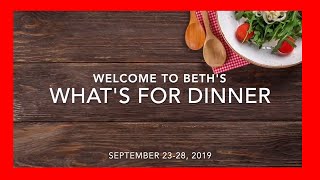 What's For Dinner! When Life Happens Quick Meals & Dessert Sept2019