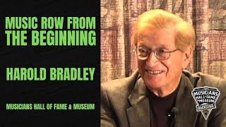 Harold Bradley talks about the beginnings of Music Row.