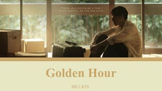 Golden Hour - Billkin | Color Coded Lyrics