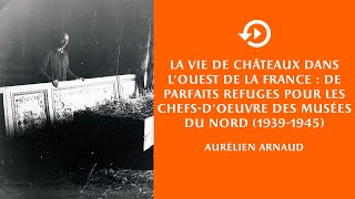 Aurélien Arnaud - La vie de châteaux dans l’ouest de la France