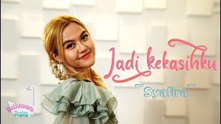 #Bathroomsinging Syafira Febrina - Jadi Kekasihku Saja