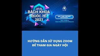 [BK-OISP] Ngày hội BKQT 2021: Hướng dẫn vào phòng Zoom