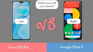 26.Vivo V20 Pro vs Google Pixel 5 Comparison/ Which one will you choose ?