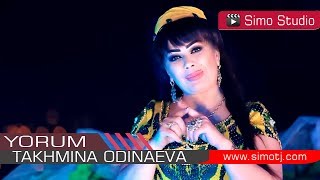 Тахмина Одинаева - Ёрум | Tahmina Odinaeva - Yorum - 2018