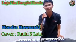 Lagu Nias - Nofao Bahondra Kawasaki// by Frans Laia // Dangdut remix terbaru