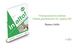 D1 Buono e bello (Videogrammatica animata in alto! A2)