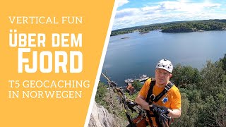 Über dem Fjord - T5 Geocaching in Norwegen - Vertical Fun