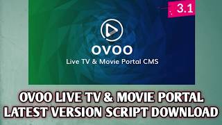 OVOO Live TV & Movie Portal CMS with Unlimited TV-Series Script Free Download | Live TV Php Script