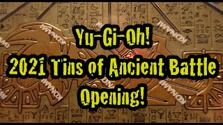 Yu-Gi-Oh! 2021 Tins of Ancient Battle Opening! Awesome Pulls!