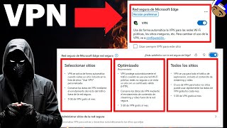¿Cómo activar el VPN en Edge?