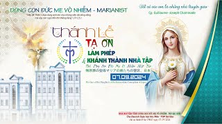 🔴( trực tiếp ) DÒNG CON ĐỨC MẸ VÔ NHIỄM - MARIANIST, Thánh Lễ Tạ Ơn ,  09h30' ngày 07.09.2024