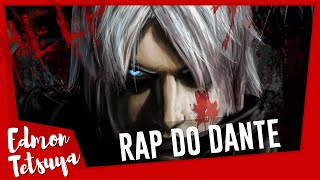 Edmon Tetsuya - Dante  (New Anime Rapcore 2021)