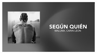 Maluma, Carin Leon - Según Quién [ Letra/Lyric ]