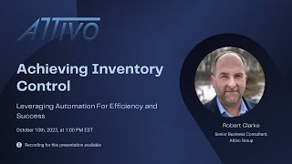 Achieving Inventory Control with Automation Webinar