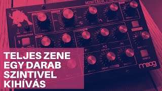 Lehetséges zenét írni egyetlen egy hangforrásból? One synth challange kihívás