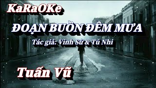 Karaoke Đoạn Buồn Đêm Mưa _ Tuấn Vũ