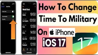 How To Change Time To Military On iPhone iOS 17