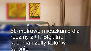 60-metrowe mieszkanie dla rodziny 2+1. Błękitna kuchnia i żółty kolor w salonie