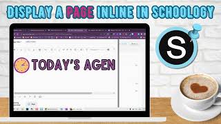 Display a Page INLINE in Schoology