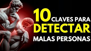 10 SEÑALES para IDENTIFICAR a Personas PELIGROSAS en Tu VIDA y CÓMO REACCIONAR | ESTOICISMO