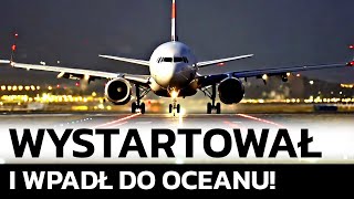 SAMOLOT STARTUJE I WPADA DO OCEANU! KATASTROFA LOTNICZA KENYA AIRWAYS 431 🇰🇪