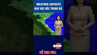 Thời tiết ngày 30/3/2024 khu vực thanh hóa đến huế #weather #dubaothoitiet