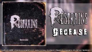 Restrains -- Decease