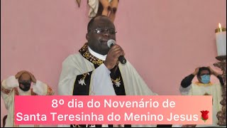 8º DIA DO NOVENÁRIO DE SANTA TERESINHA | Pe. Egídio