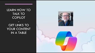 Learn how to talk to Copilot - Tip how to get links in a table