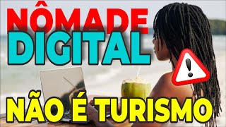 NÔMADE DIGITAL O QUE É? DIFERENÇA DE AGENTE DE VIAGENS?