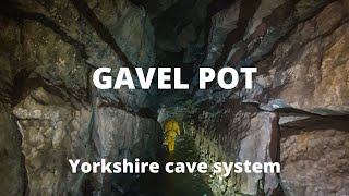 GAVEL POT Yorkshire cave system