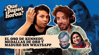 Ep #5 ¿Que Papsó Horoa? - "El oso de Kennedy, medallas de oro y maduro sin whatsapp"